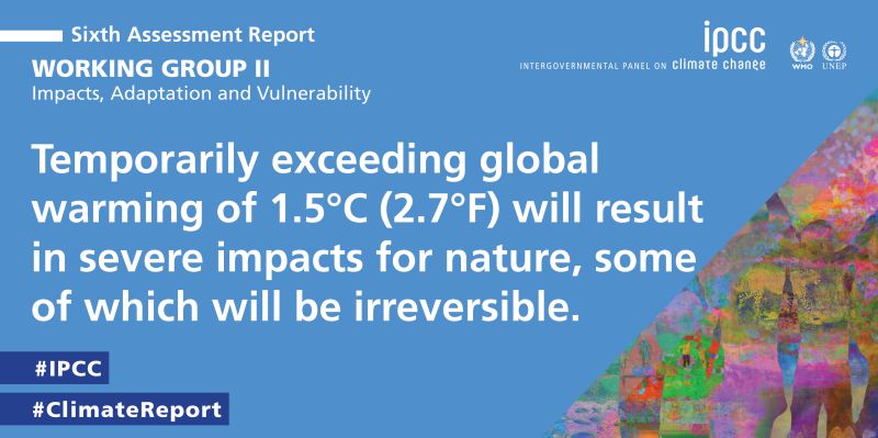 Ilmastonmuutoksen hillintä ja siihen sopeutuminen vaatii pikaisia toimia. Kansainvälisen ilmastopaneelin (IPCC) kuudennen arviointiraportin toinen osa ilmastonmuutoksen vaikutuksista, ekosysteemien ja alueiden haavoittuvuudesta sekä sopeutumismahdollisuuksista julkaistiin helmikuun lopussa.